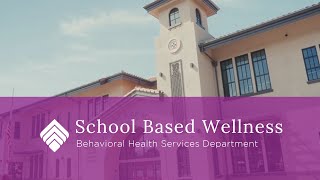 School Based Wellness Center Overview