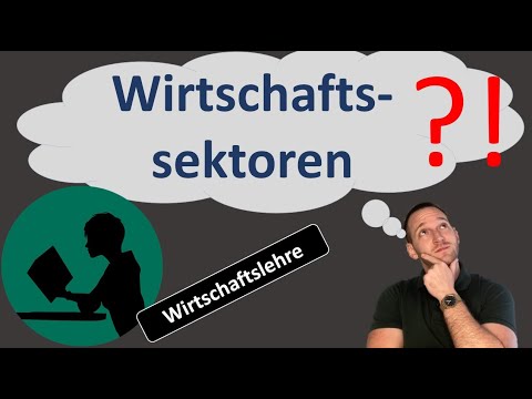 Wirtschaftssektoren (primärer, sekundärer, tertiärer Sektor) - YouTube