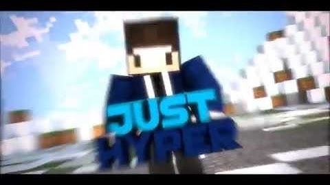 Intro -JustHyper  // By FuzeIt