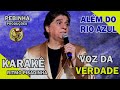 #20 Karaokê Gospel ★ Além do Rio Azul ★ Voz da Verdade ★ Ritmo Pisadinha 2021