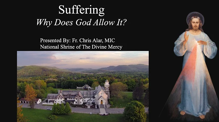 Suffering: Why Does God Allow It? - Explaining the Faith - DayDayNews