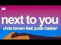 Chris Brown - Next To You (Lyrics) feat. Justin Bieber