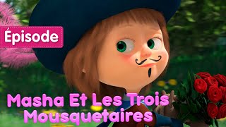 Masha et Michka   Masha Et Les Trois Mousquetaires (Épisode 64)