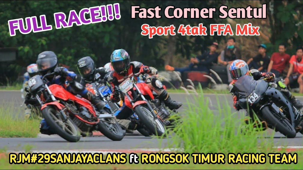 FULL RACE!!! Road Race FAST CORNER SENTUL - Sport 4 Tak FFA Mix Fairing/Non Fairing