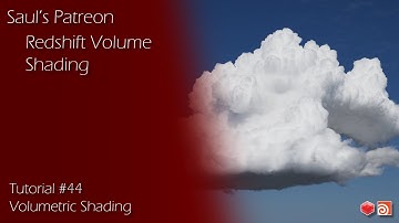 Patreon Tutorial Preview #44 - Redshift Volume Shading & Cloud Shading
