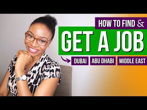 How To Get A Job In Dubai, Abu Dhabi, Uae x Middle East | 2022