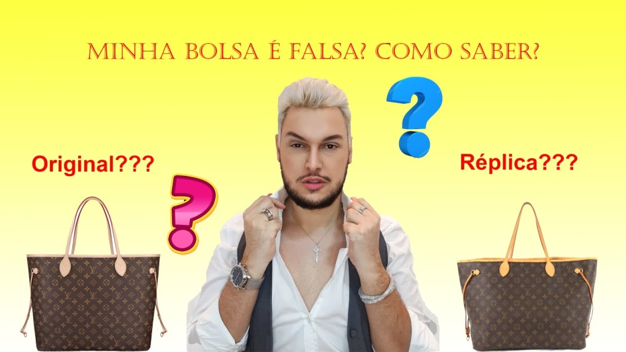 BOLSA Louis Vuitton Neverfull ORIGINAL x RÉPLICA, Como saber se a bolsa é FALSA? - YouTube