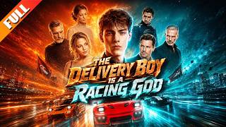 【The Delivery Boy Is a Racing God】The Orphan Everyone Mocked Was Actually a Legendary Racer 🏁#racing