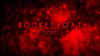 Watch Rocketboat Lost video