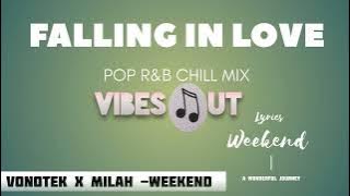 VONOTEK X MILAH - Weekend (  Lyrics )