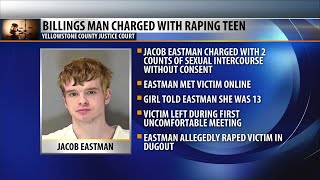 Billings man accused of raping girl he met online in baseball dugout