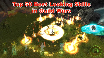 Top 50  Best Looking Skills in Guild Wars 1