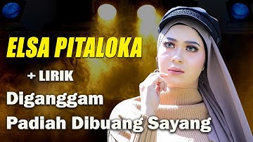 Elsa Pitaloka - Diganggam Padiah Dibuang Sayang  (Official Lyric)