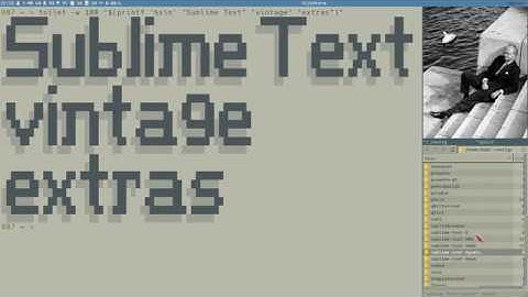 Sublime Text - Good Packs for vintage - Horizontal Scroll, MoveTab, ZenTabs