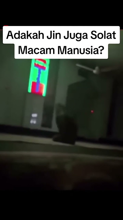 PENAMPAKAN JIN TENGAH SOLAT SUBAHANALLAH #tiktok #subscribe #shorts #jin #solat #malaysia #viral