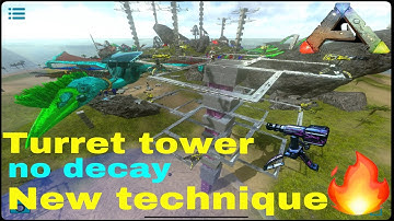Ark Mobile / Vault TURRET TOWER NO DECAY/ NEW TECHNIQUE 🔥🔥🔥#arksurvivalevolved