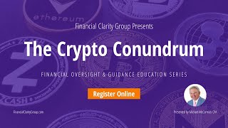 The Crypto Conundrum - What You Need to Know About Crypto Investing