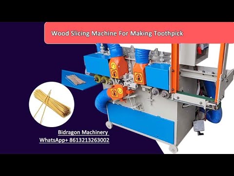 New type wood slicing machine making toothpick and bbq stick skewer ...