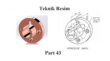 Solidworks tutorial Ex 43 Merkezleme Burcu Model, Geometric Shape from Teknik Resim