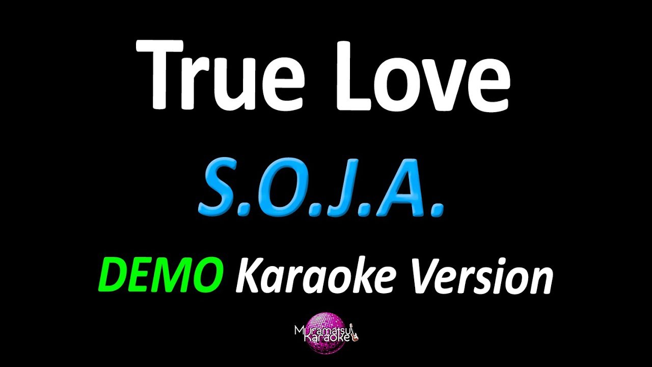 SOJA – True Love Lyrics