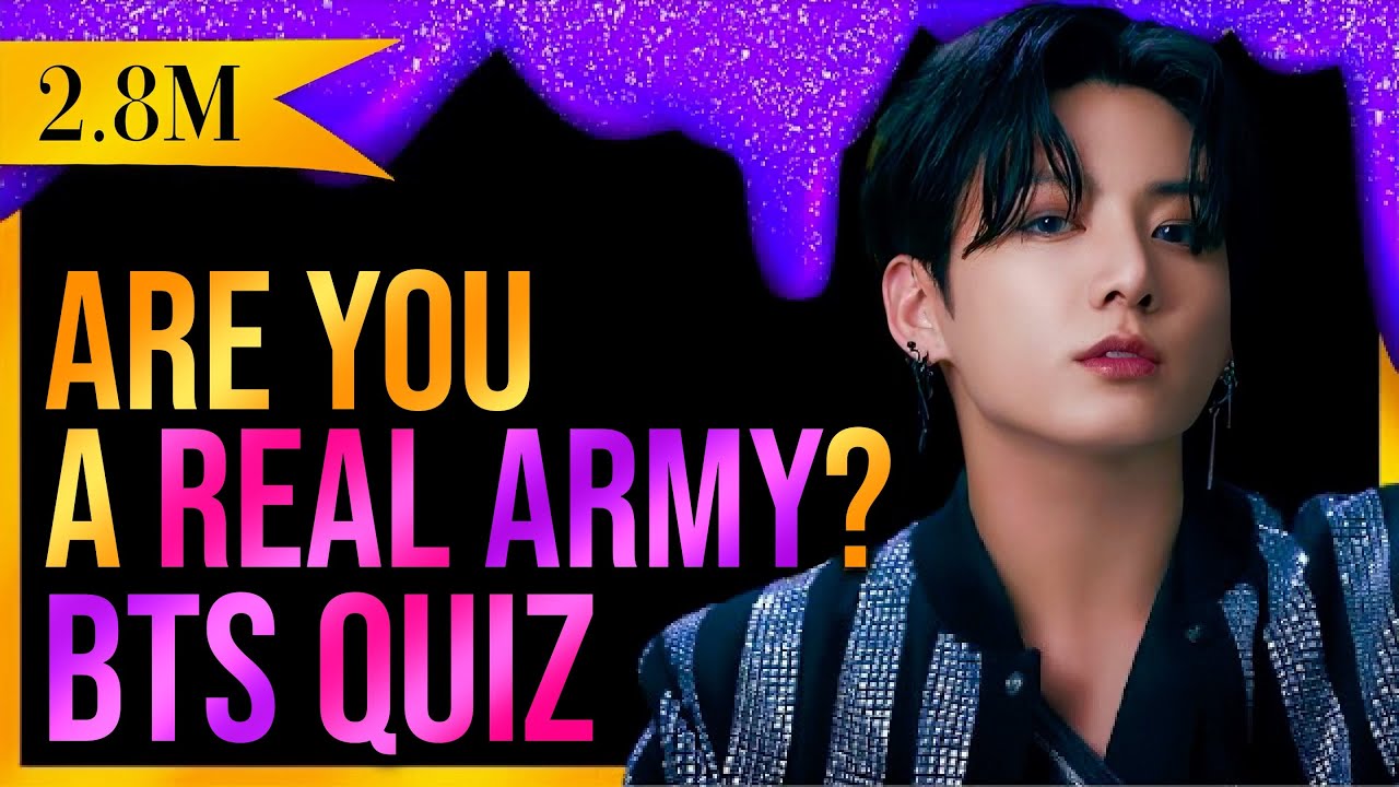 BTS QUIZ THAT ONLY REAL ARMYS CAN PERFECT - YouTube