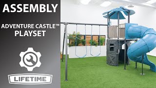 Lifetime Adventure Castle Playset | Lifetime Assembly Video