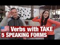 PHRASAL VERBS WITH TAKE. 5 SPEAKING FORMS FROM NATIVE SPEAKER