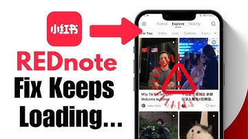 How To Fix REDnote App Keeps Loading (REDnote Tutorial)