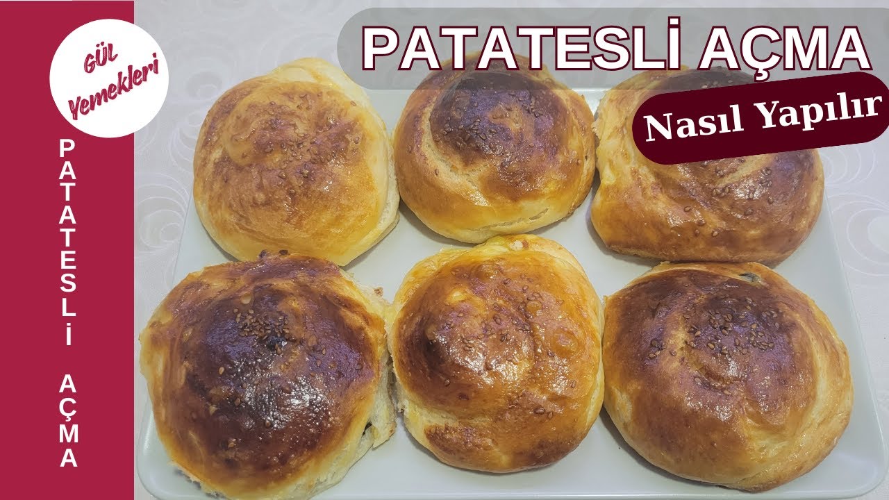 Patatesli Açma Tarifi | Nasıl Yapılır?