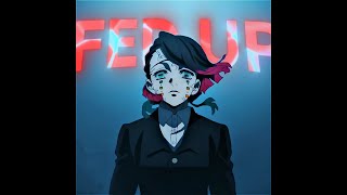 Demon Slayer - Fed Up Amvedit