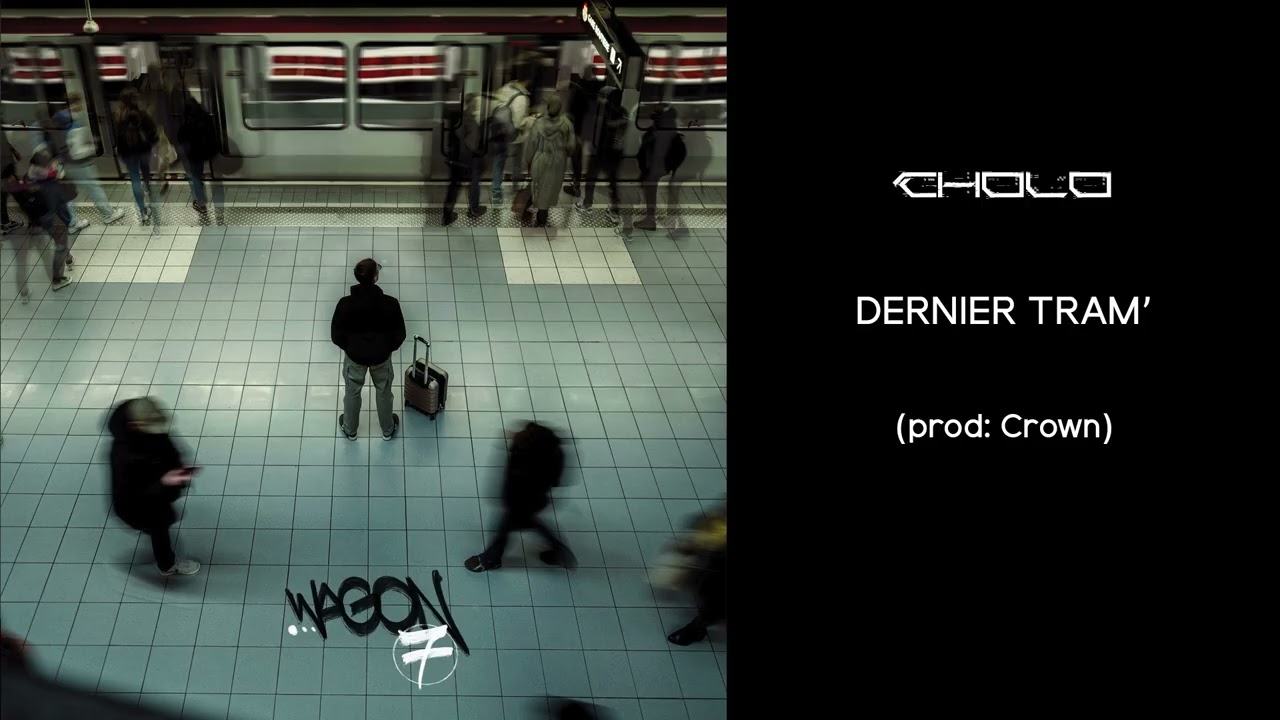 CHOLO x CROWN | Dernier tram'
