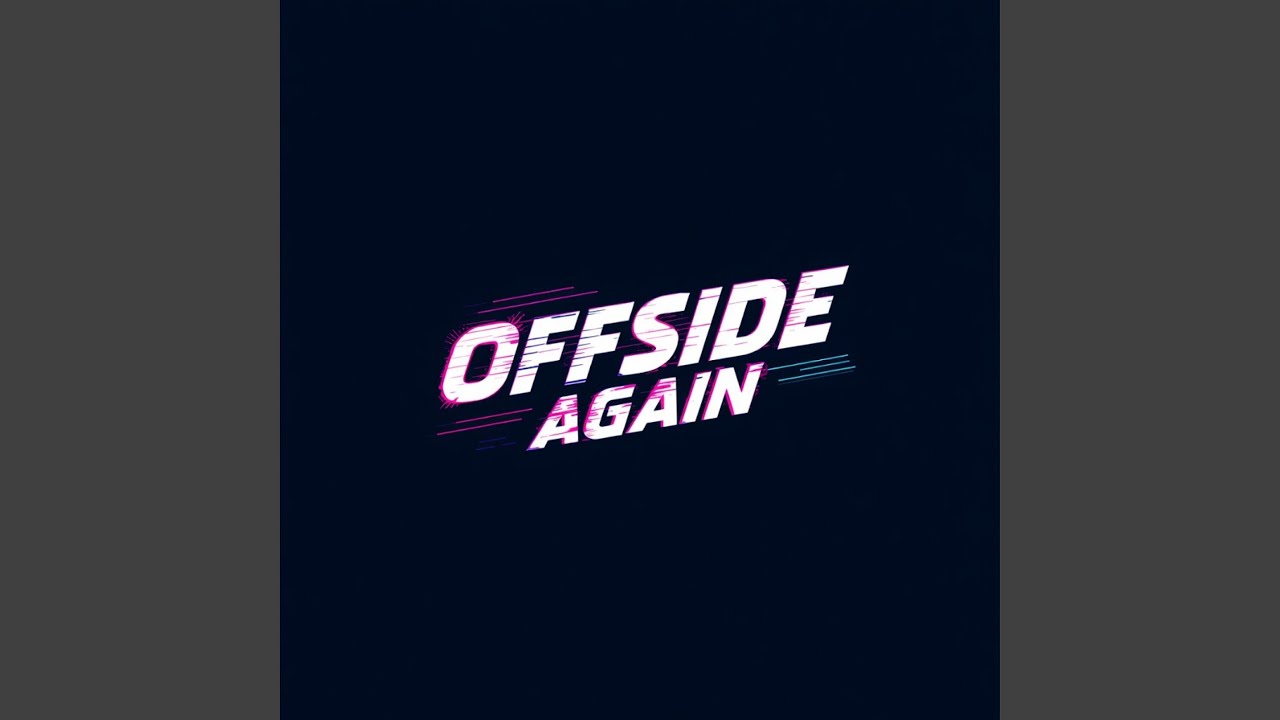 Watch Offside Again on YouTube Watch Offside Again on YouTube