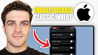 How to Enable/Disable Classic Invert to Reverse Screen Colors on iPhone (2026 Guide)