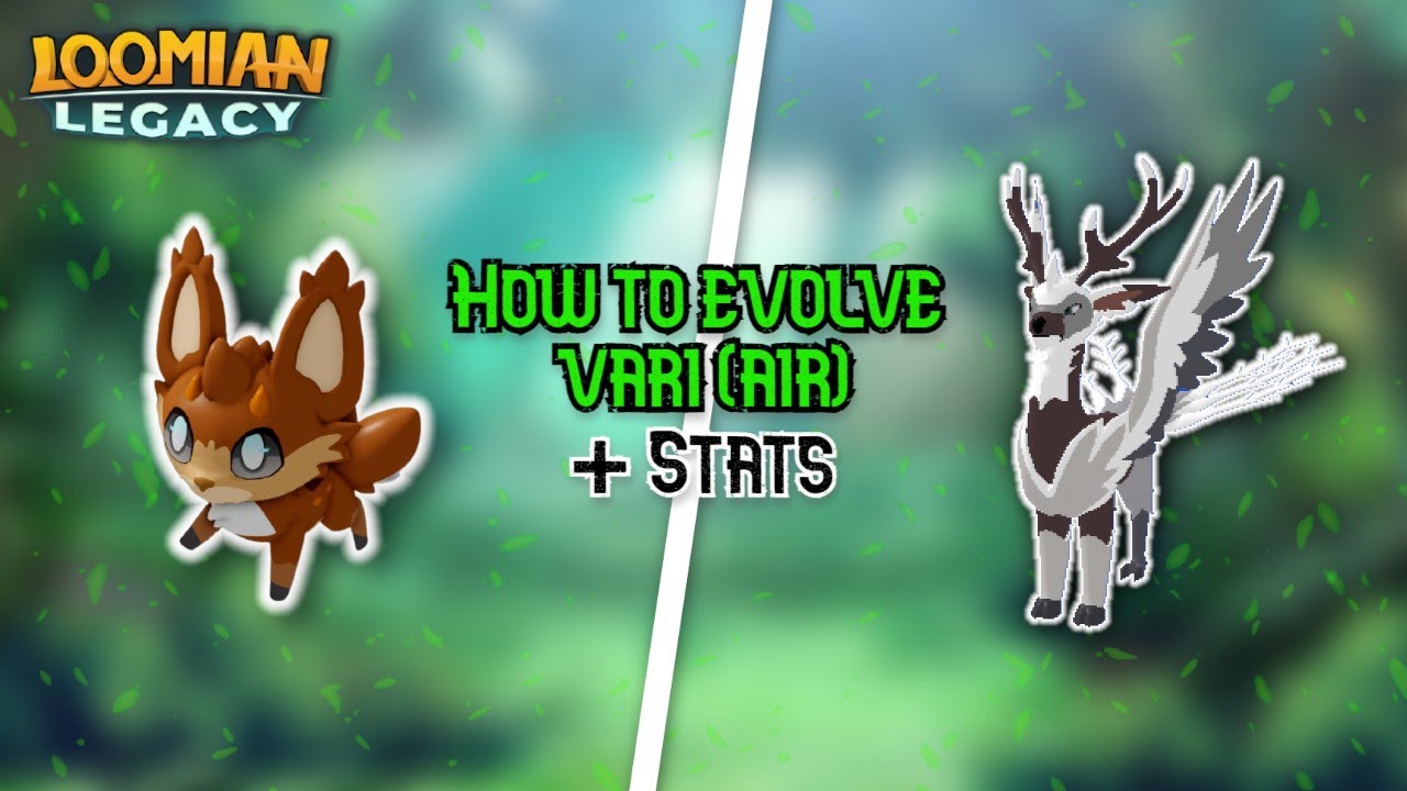 HOW TO EVOLVE THE VARI INTO ZEPHOLEN!