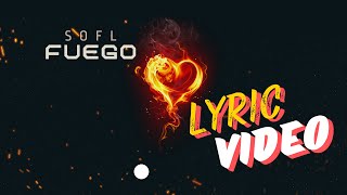 SoFL: Fuego (Official Lyric Video) Resimi