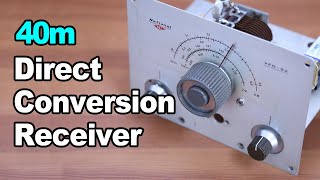 40m Direct Conversion Receiver 　7MHz ダイレクトコンバージョン受信機
