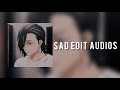 sad edit audios