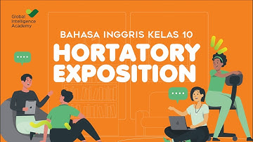 ENGLISH Grade 10 - Hortatory Exposition | GIA Academy