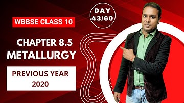 Day 43/60 | Metallurgy | Previous Year Solve  | 2020 | 60 dayz Syllabus ses | Ramadan