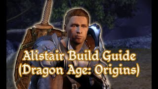 Alistair Build Guide (Dragon Age: Origins) - B-Tier Guides