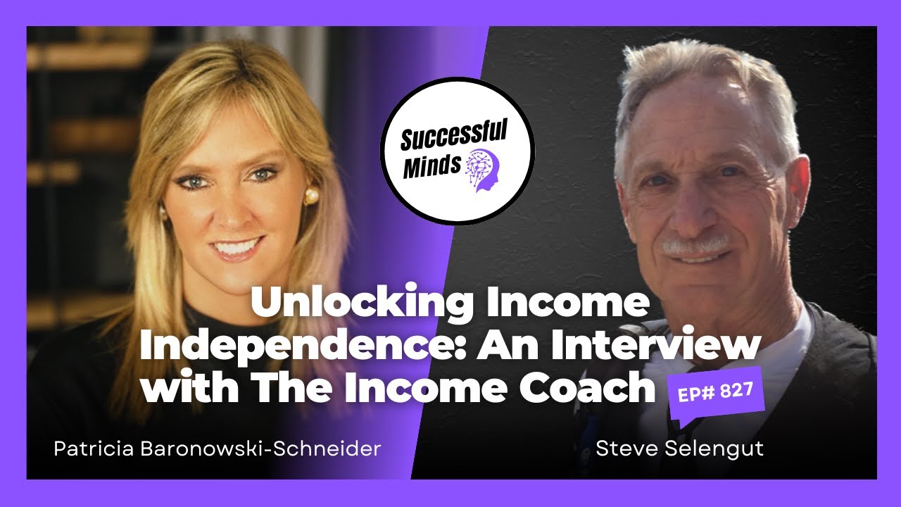 Unlocking Income Independence: An Interview with The Income Coach, Steve Selengut | Ep827