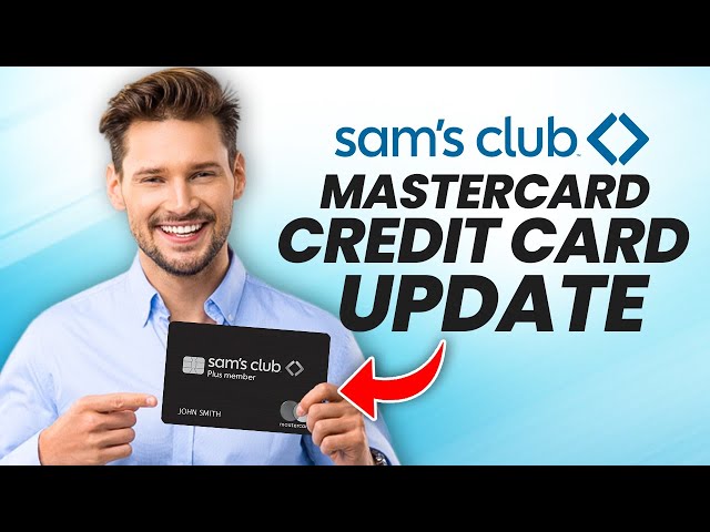 Benefits and Rewards of the Sam's Club Credit Card