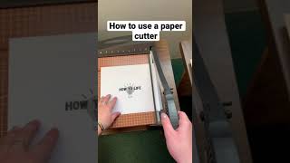 How to use a paper cutter #shorts