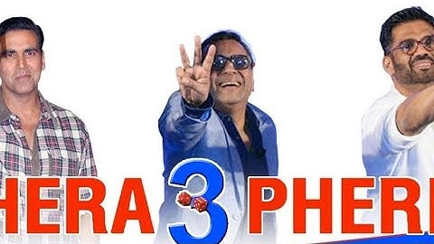 Hera Pheri 3 Comedy First Look | Akshay Kumar, Paresh Rawal, Suniel Shetty, John Abraham