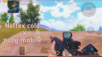 Neffex cold x pubg montage | SOLOPUSH SAMSUNG,A3,A5,A6,A7,J2,J5,J7,S5,S6,S7,59,A10,A20,A30,A50,A70