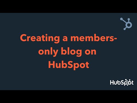 Creating a members-only blog on HubSpot