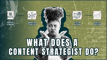 You’ve probably never heard of a Content Strategist. Let’s set the record straight.