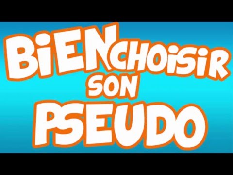 Vidéo: Comment Choisir Son Pseudo