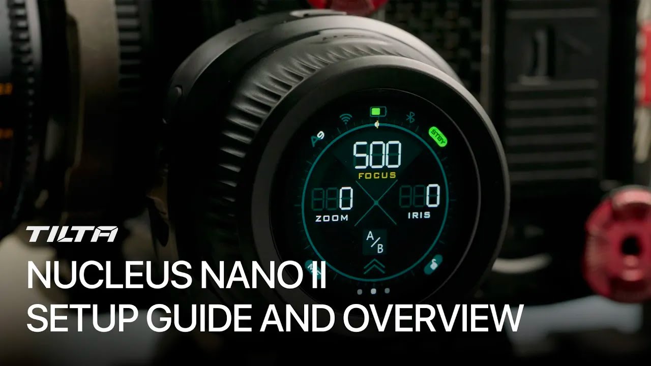 Tilta Nucleus Nano II Setup Guide and Overview