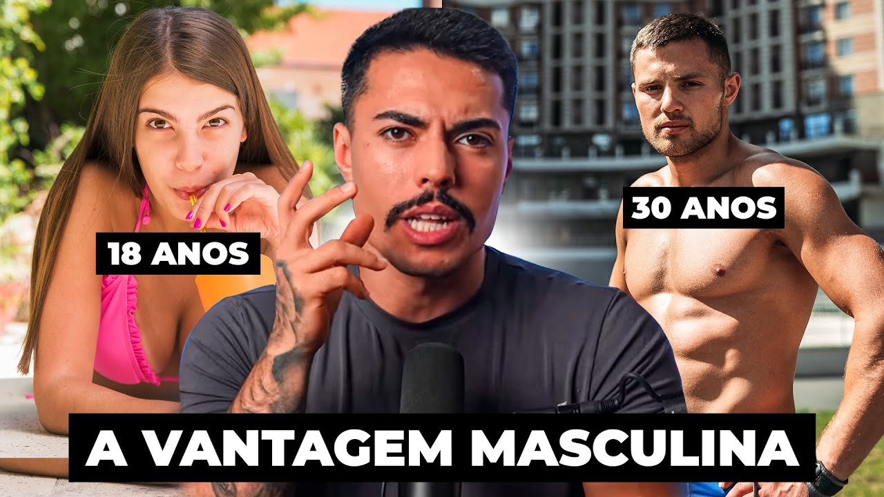 A VIDA DAS MULHERES COMEÇA AOS 18, A DOS HOMENS COMEÇA AOS 30